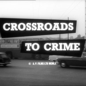 Crossroads To Crime