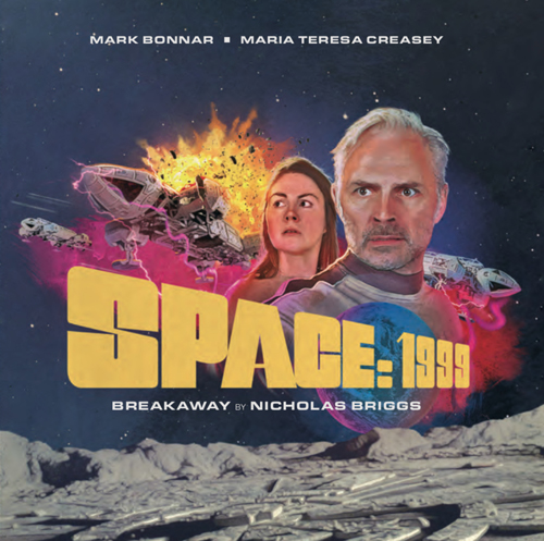 Gerry Anderson’s Space: 1999 returns