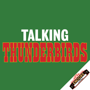 UPDATED: Talking Thunderbirds