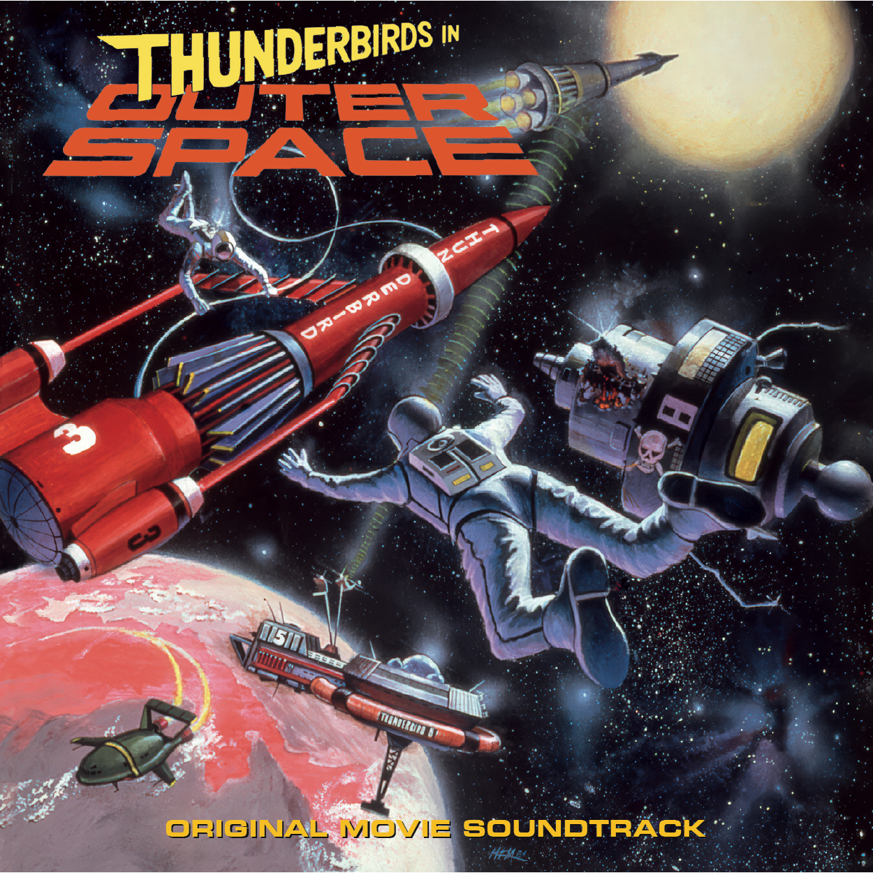 PRE-ORDER: EXCLUSIVE SUPER SPACE THEATER SOUNDTRACK: Thunderbirds In Outer Space